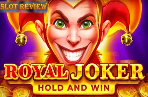 Royal Joker Hold and Win Slot Review